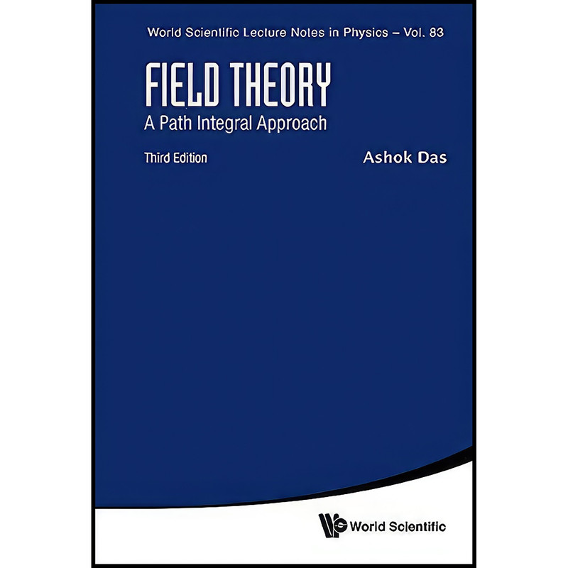 کتاب Field Theory اثر Ashok Das انتشارات WSPC