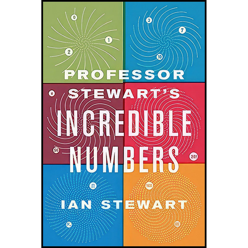 کتاب Professor Stewart's Incredible Numbers اثر Ian Stewart انتشارات Basic Books