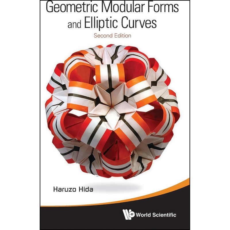 کتاب Geometric Modular Forms and Elliptic Curves اثر Haruzo Hida انتشارات World Scientific Publishing Company