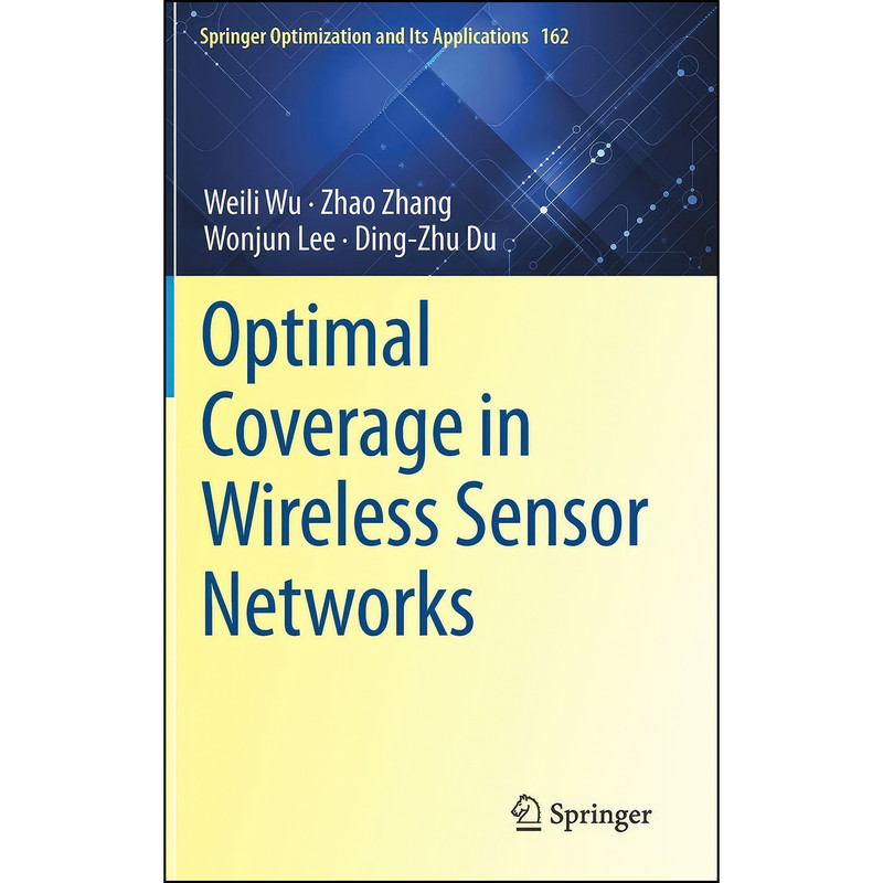 کتاب Optimal Coverage in Wireless Sensor Networks  اثر جمعي از نويسندگان انتشارات Springer