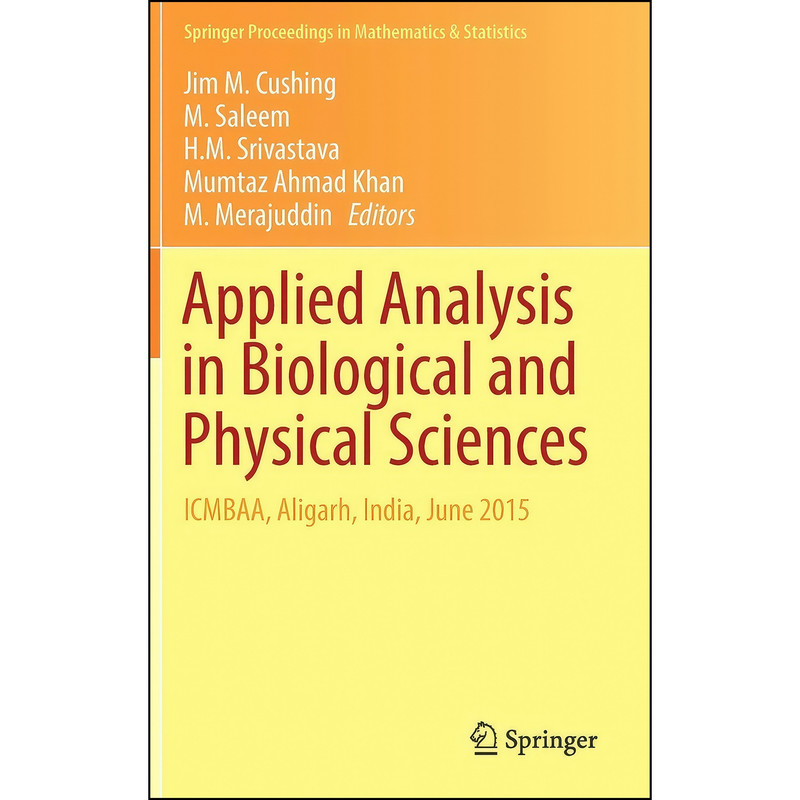 کتاب Applied Analysis in Biological and Physical Sciences اثر جمعي از نويسندگان انتشارات Springer