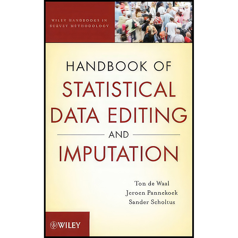 کتاب Handbook of Statistical Data Editing and Imputation اثر جمعي از نويسندگان انتشارات Wiley