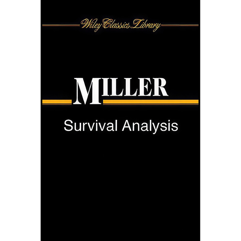 کتاب Survival Analysis اثر Rupert G. Miller Jr. انتشارات Wiley-Interscience