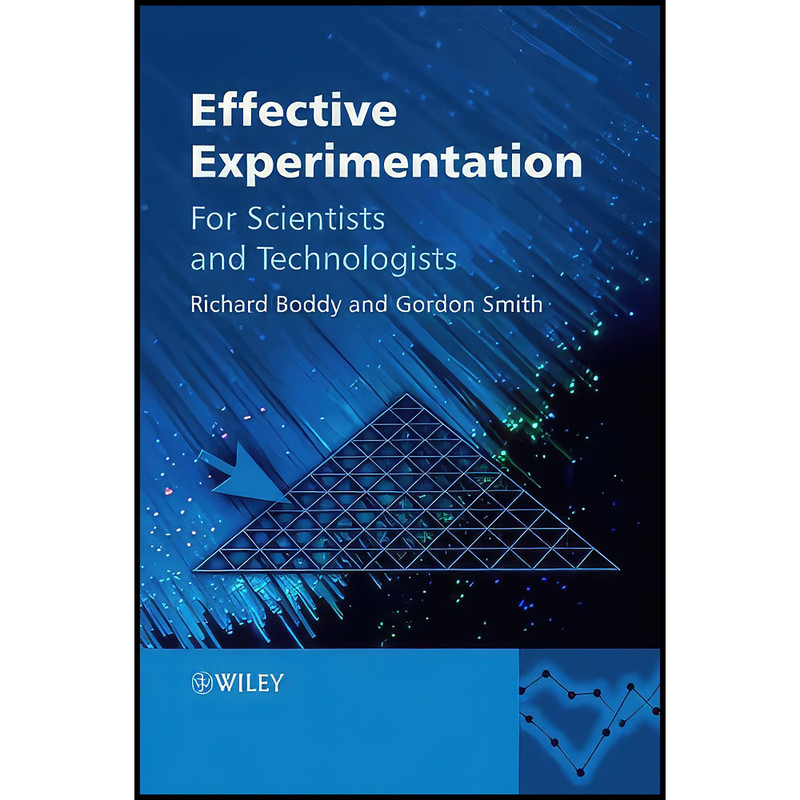 کتاب Effective Experimentation اثر Richard Boddy and Gordon Smith انتشارات Wiley