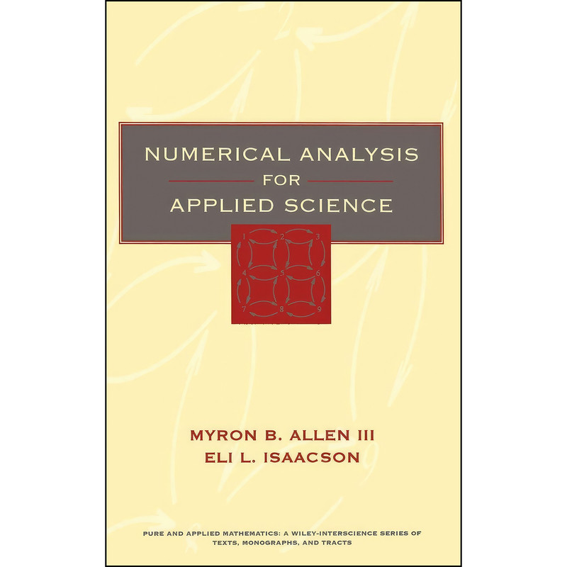 کتاب Numerical Analysis for Applied Science اثر جمعي از نويسندگان انتشارات Wiley-Interscience