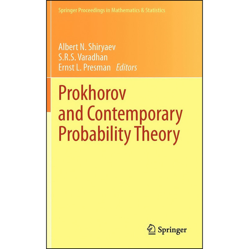 کتاب Prokhorov and Contemporary Probability Theory اثر جمعي از نويسندگان انتشارات Springer