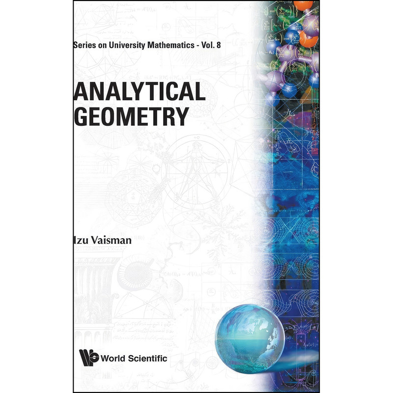 کتاب Analytical Geometry  اثر Izu Vaisman انتشارات WSPC