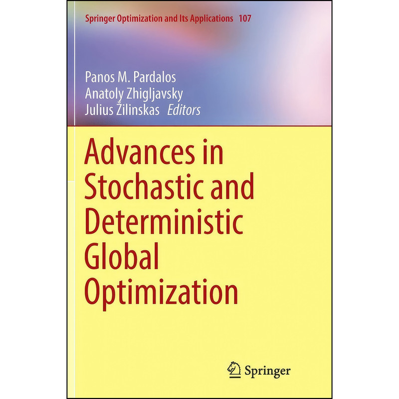 کتاب Advances in Stochastic and Deterministic Global Optimization  اثر جمعي از نويسندگان انتشارات Springer
