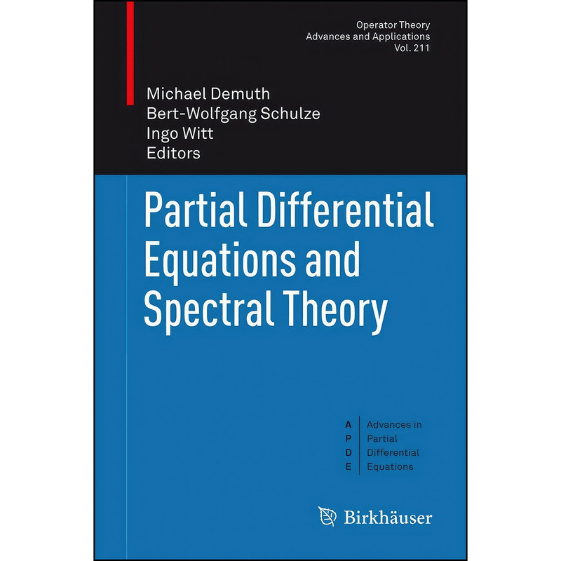 کتاب Partial Differential Equations and Spectral Theory Partial Differential Equations and Spectral Theory  اثر جمعي از نويسندگان انتشارات Birkhauser