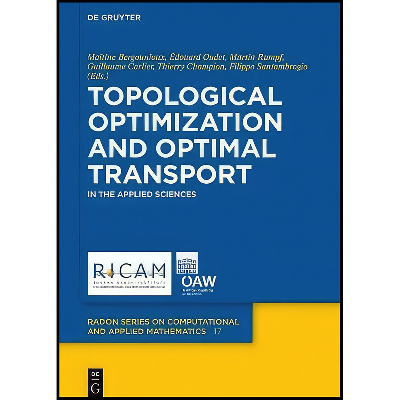 کتاب Topological Optimization and Optimal Transport اثر No Contributor انتشارات De Gruyter