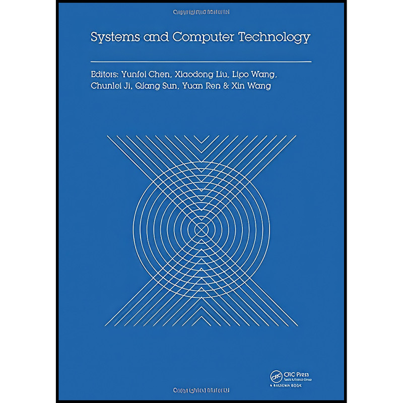 کتاب Systems and Computer Technology اثر جمعي از نويسندگان انتشارات CRC Press