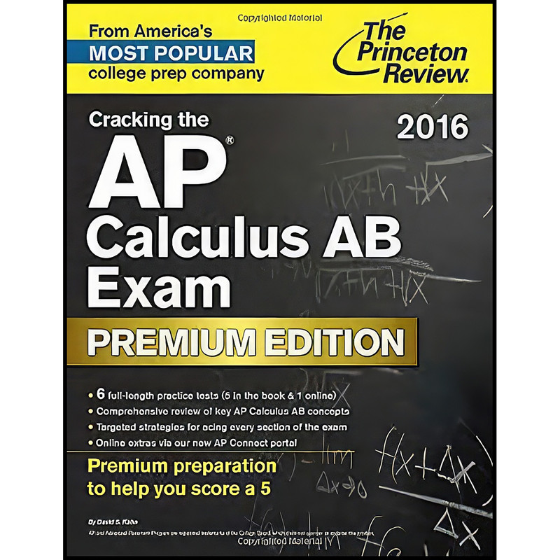 کتاب Cracking the AP Calculus AB Exam 2016, Premium Edition  اثر The Princeton Review انتشارات Princeton Review