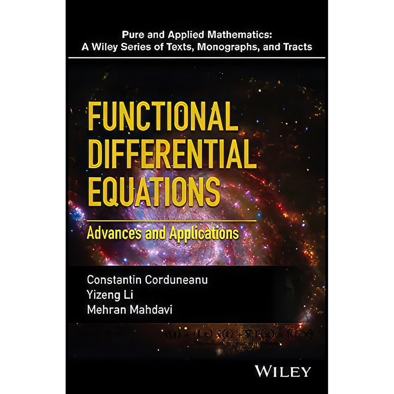 کتاب Functional Differential Equations اثر جمعي از نويسندگان انتشارات Wiley