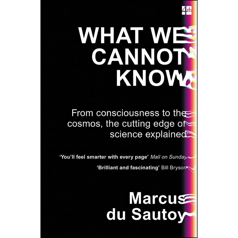 کتاب What We Cannot Know اثر Marcus Du Sautoy انتشارات Fourth Estate