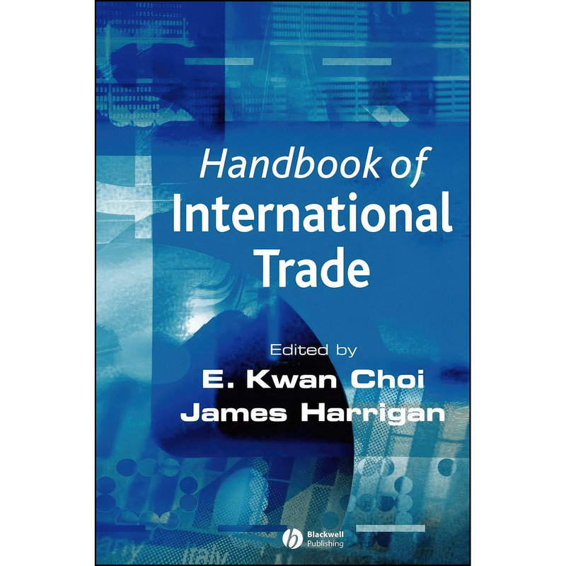 کتاب Handbook of International Trade, Volume 1  اثر E. Kwan Choi and James Harrigan انتشارات Wiley-Blackwell