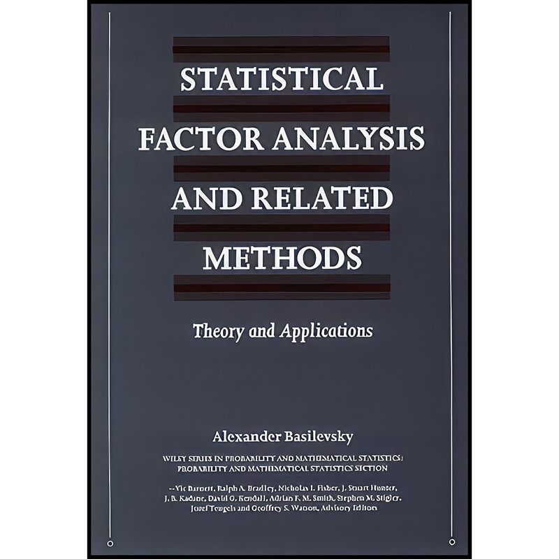 کتاب Statistical Factor Analysis and Related Methods اثر Alexander Basilevsky انتشارات Wiley-Interscience