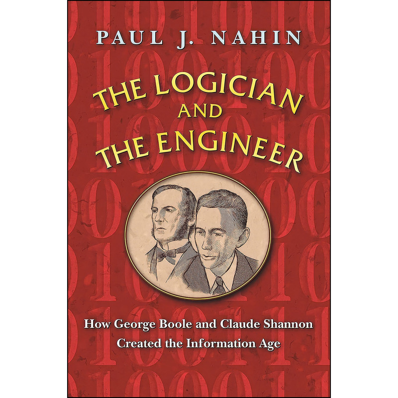 کتاب The Logician and the Engineer اثر Paul J. Nahin انتشارات Princeton University Press