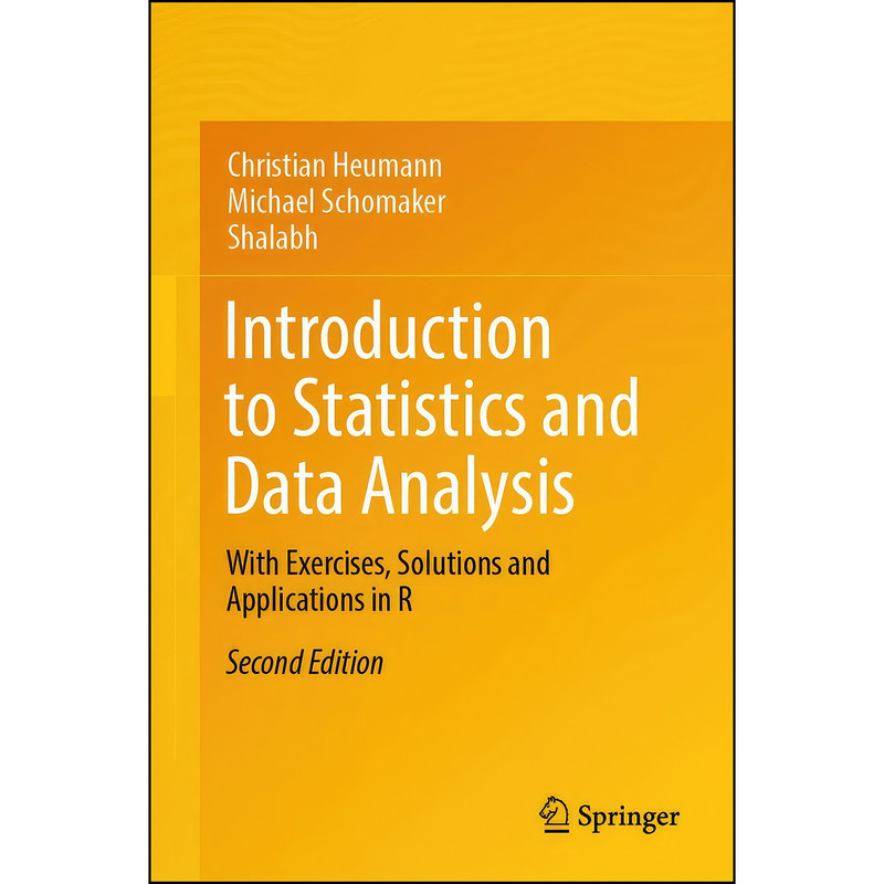 کتاب Introduction to Statistics and Data Analysis اثر جمعي از نويسندگان انتشارات Springer