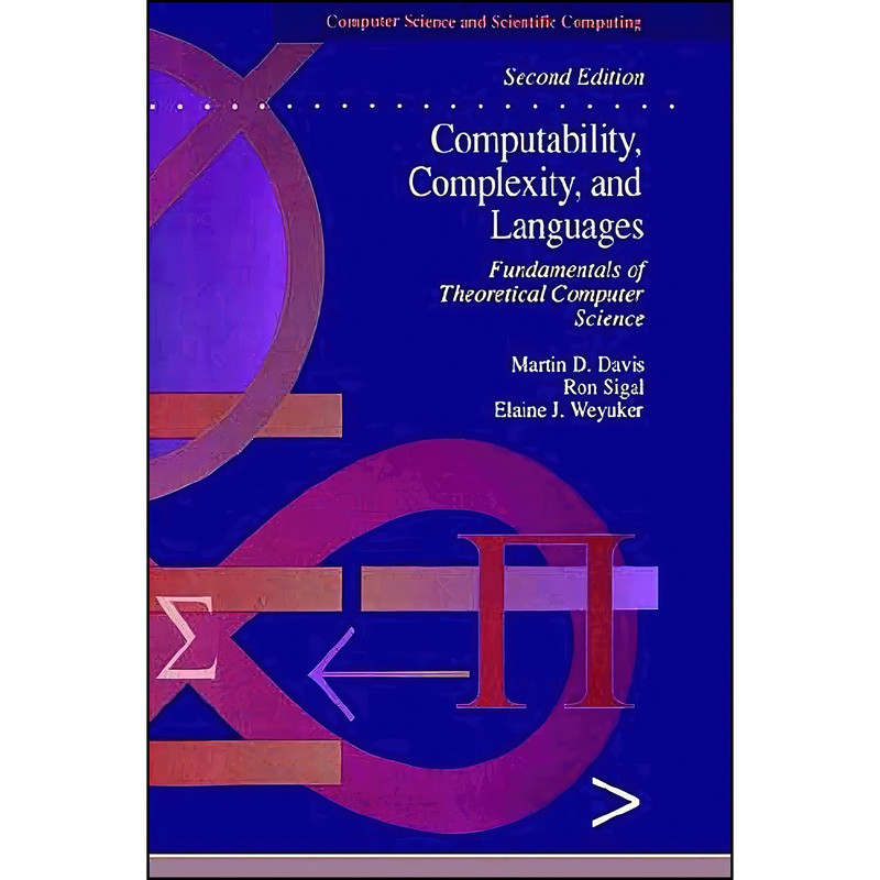 کتاب Computability, Complexity, and Languages اثر جمعي از نويسندگان انتشارات Morgan Kaufmann
