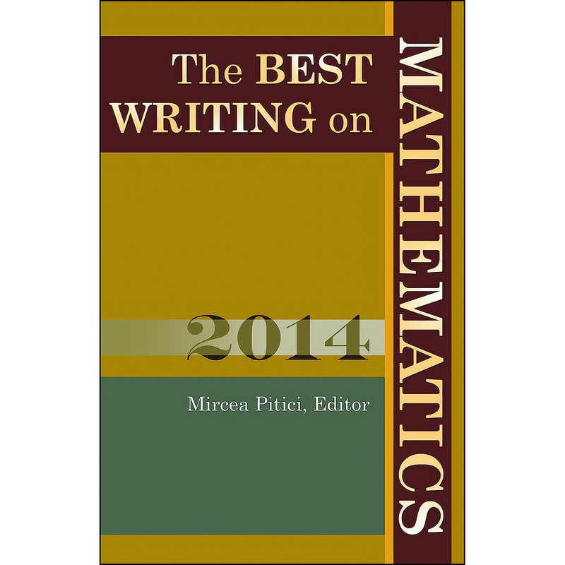 کتاب The Best Writing on Mathematics 2014  اثر Mircea Pitici انتشارات Princeton University Press