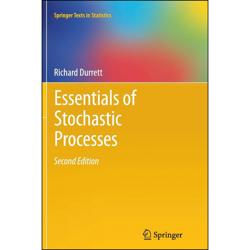 کتاب Essentials of Stochastic Processes  اثر Richard Durrett انتشارات Springer
