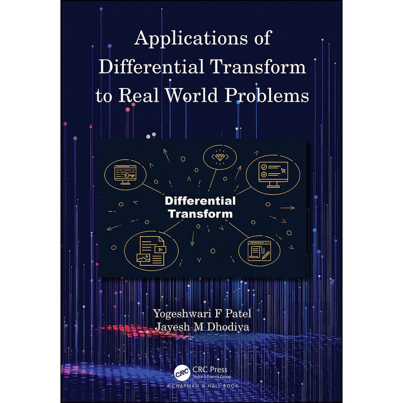کتاب Applications of Differential Transform to Real World Problems اثر جمعي از نويسندگان انتشارات تازه ها