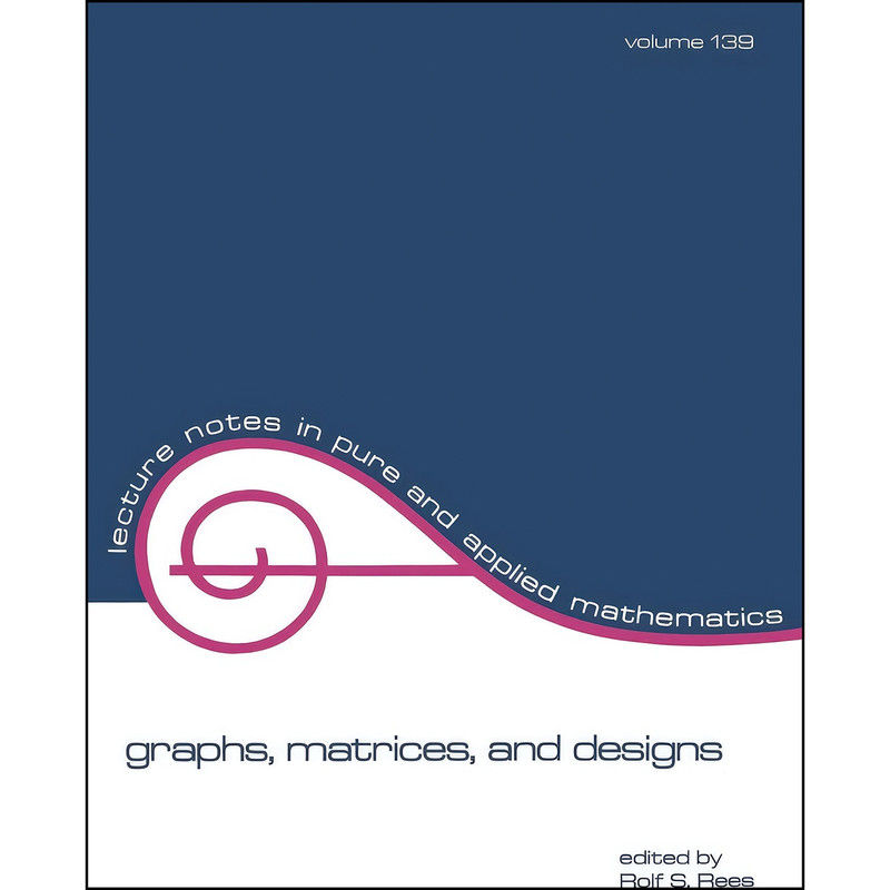 کتاب Graphs, Matrices, and Designs  اثر Rolf Rees انتشارات تازه ها