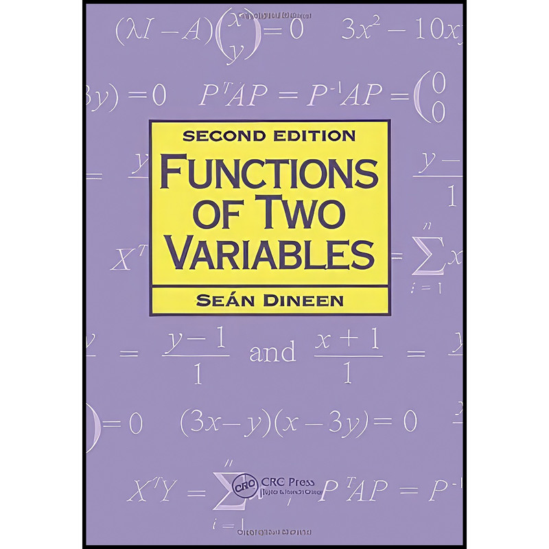 کتاب Functions of Two Variables, 2nd Edition اثر Sean Dineen and S. Dineen انتشارات تازه ها