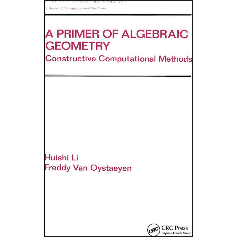 کتاب A Primer of Algebraic Geometry اثر جمعي از نويسندگان انتشارات تازه ها