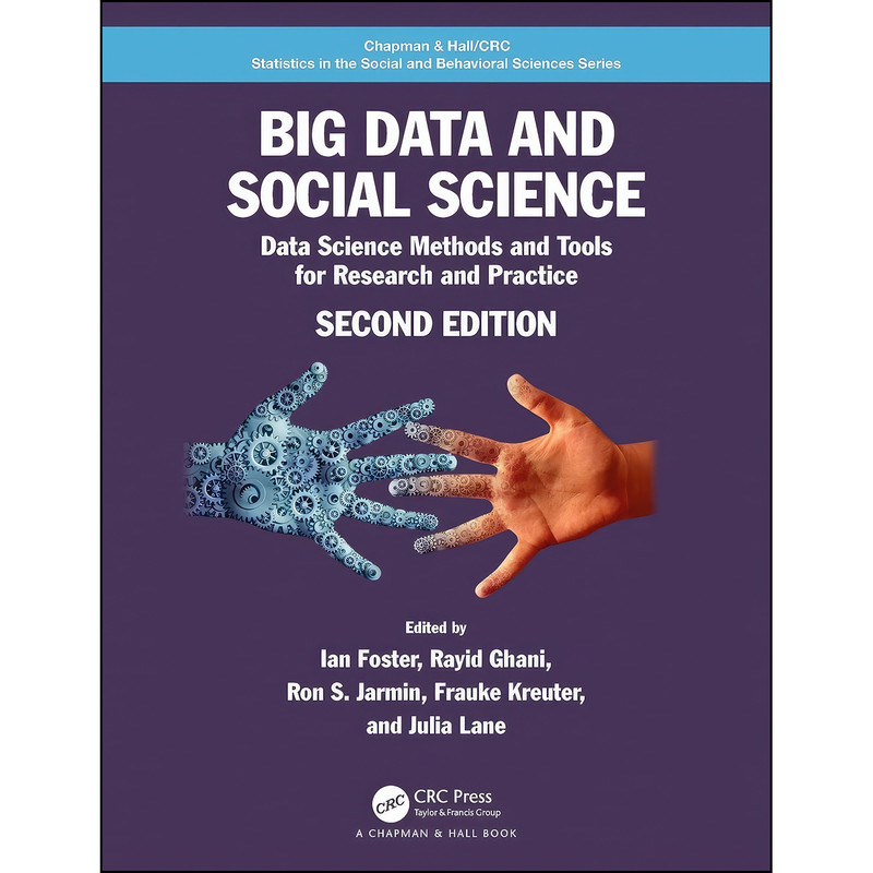 کتاب Big Data and Social Science اثر جمعي از نويسندگان انتشارات Chapman and Hall/CRC