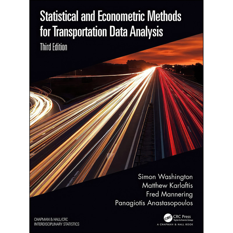 کتاب Statistical and Econometric Methods for Transportation Data Analysis  اثر جمعي از نويسندگان انتشارات Chapman and Hall/CRC