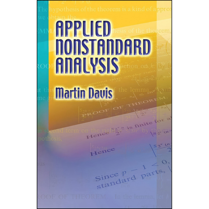 کتاب Applied Nonstandard Analysis  اثر Martin Davis انتشارات Dover Publications