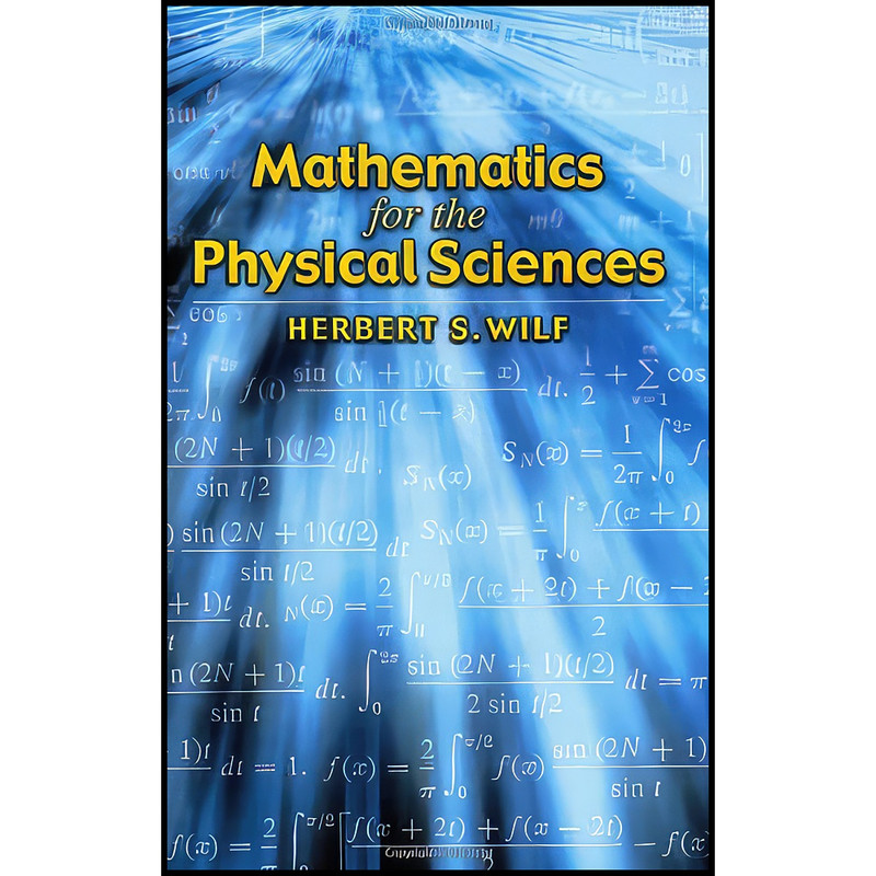 کتاب Mathematics for the Physical Sciences  اثر Herbert S. Wilf انتشارات Dover Publications