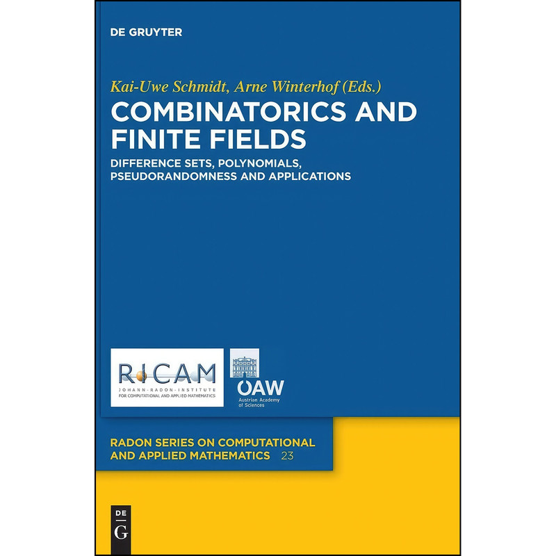 کتاب Combinatorics and Finite Fields اثر Kai-Uwe Schmidt انتشارات De Gruyter