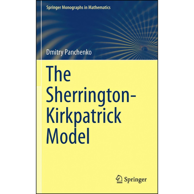 کتاب The Sherrington-Kirkpatrick Model  اثر Dmitry Panchenko انتشارات Springer