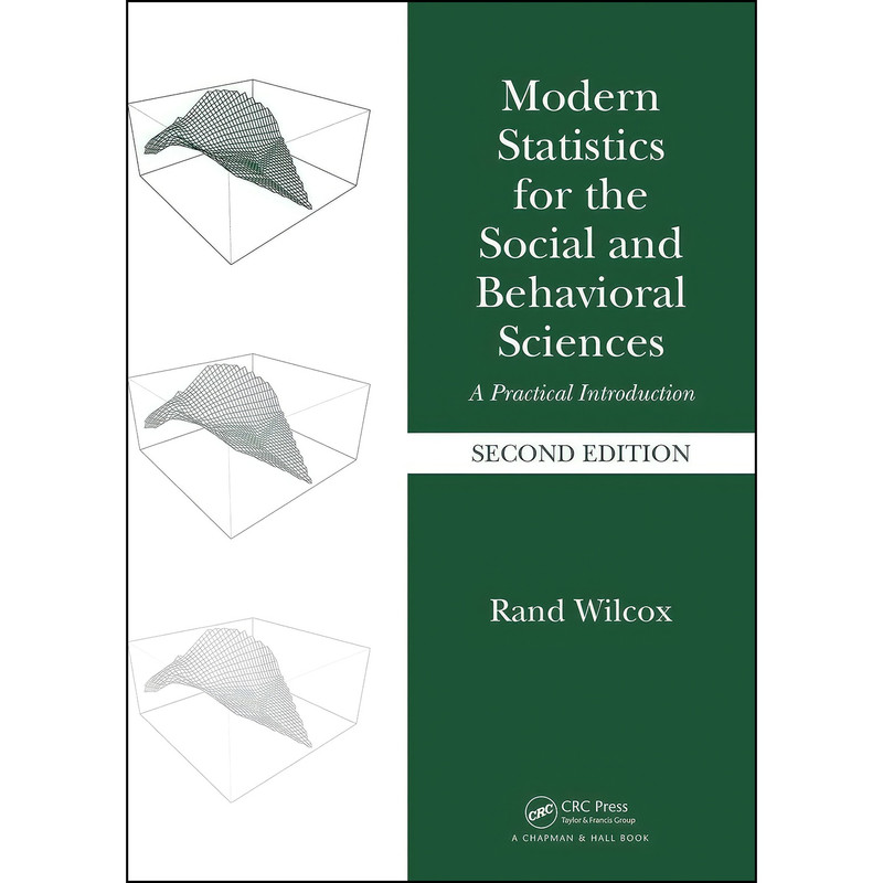 کتاب Modern Statistics for the Social and Behavioral Sciences اثر Rand Wilcox انتشارات Chapman and Hall/CRC