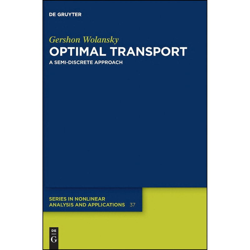کتاب Optimal Transport اثر Gershon Wolansky انتشارات De Gruyter