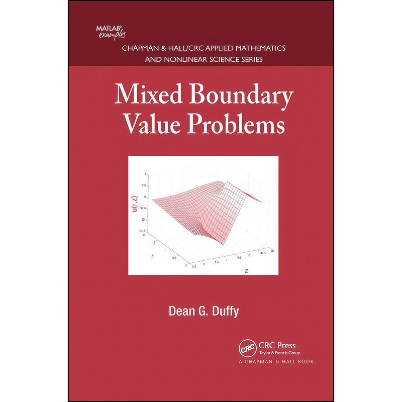 کتاب Mixed Boundary Value Problems اثر Dean G. Duffy انتشارات Chapman and Hall/CRC
