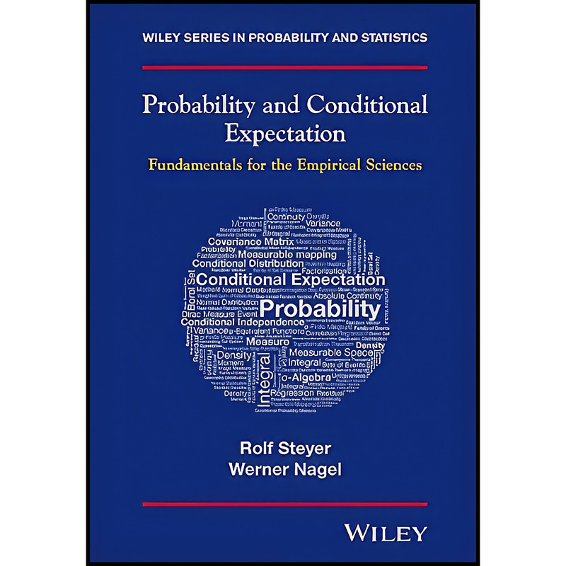کتاب Probability and Conditional Expectation اثر Werner Nagel and Rolf Steyer انتشارات Wiley