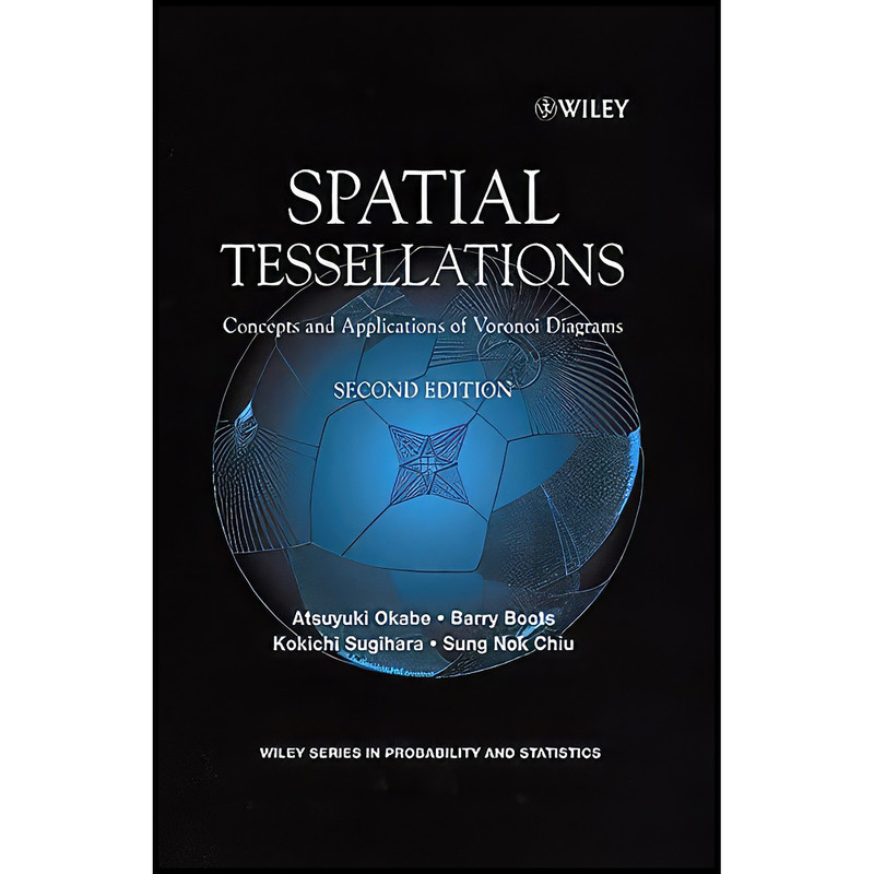 کتاب Spatial Tessellations اثر جمعي از نويسندگان انتشارات Wiley