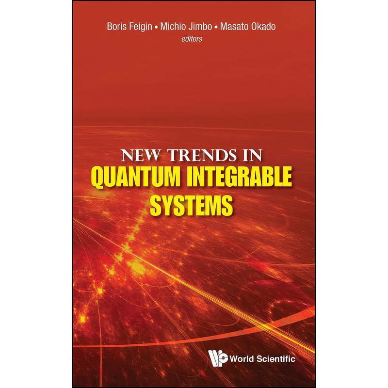 کتاب New Trends in Quantum Integrable Systems  اثر جمعي از نويسندگان انتشارات World Scientific Publishing Company