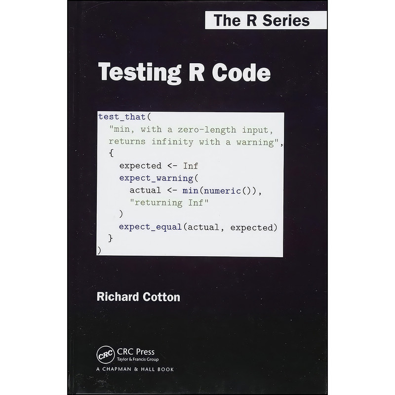 کتاب Testing R Code  اثر Richard Cotton انتشارات Chapman and Hall/CRC