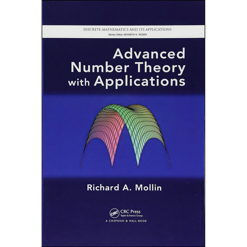 کتاب Advanced Number Theory with Applications  اثر Richard A. Mollin انتشارات تازه ها