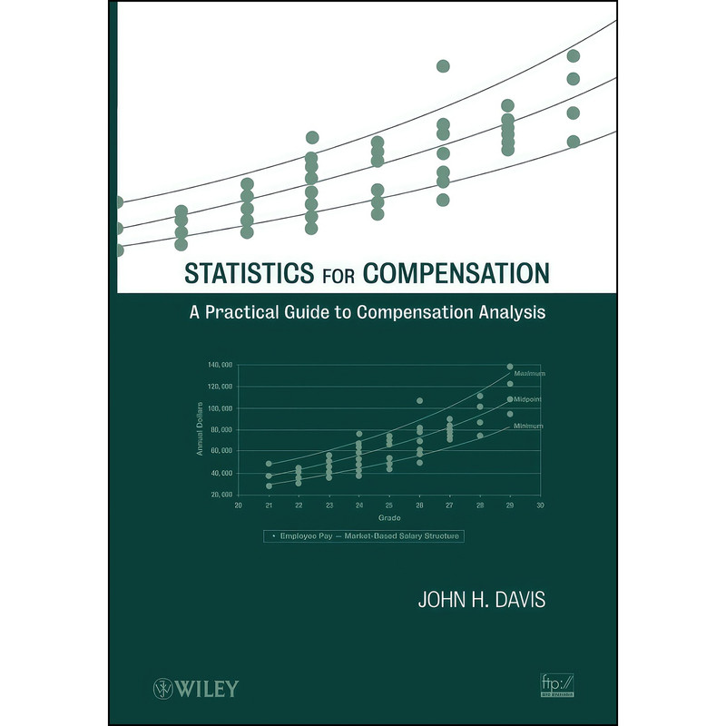 کتاب Statistics for Compensation اثر John H. Davis PhD انتشارات Wiley