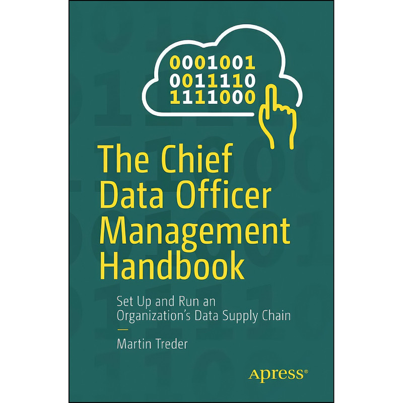 کتاب The Chief Data Officer Management Handbook اثر Martin Treder انتشارات تازه ها