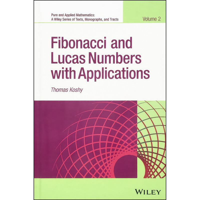 کتاب Fibonacci and Lucas Numbers with Applications اثر Thomas Koshy انتشارات Wiley