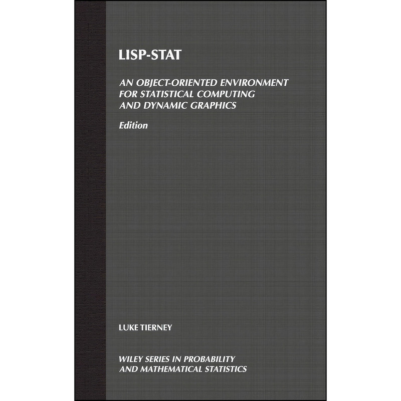 کتاب LISP-STAT اثر Luke Tierney انتشارات Wiley-Interscience