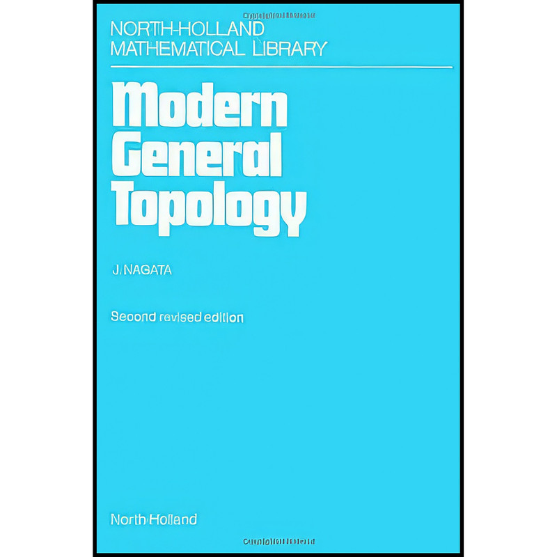 کتاب Modern General Topology  اثر Jun-iti Nagata انتشارات North Holland