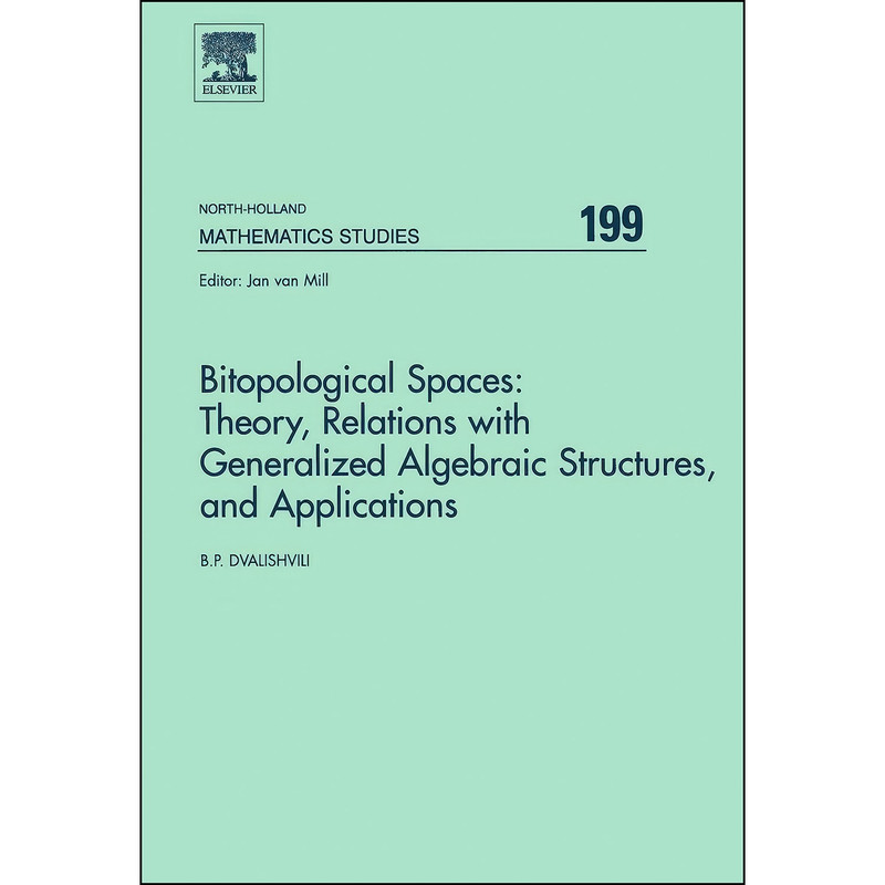 کتاب Bitopological Spaces اثر B. Dvalishvili انتشارات تازه ها