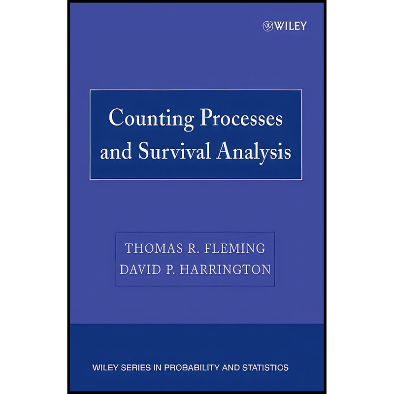 کتاب Counting Processes and Survival Analysis اثر جمعي از نويسندگان انتشارات Wiley